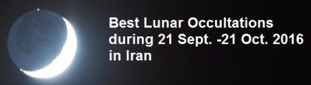 Best Lunar Occultations during 21 Sept. -21 Oct. 2016 in Iran